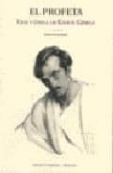 el profeta: vida y epoca de kahlil gibran-9788489784895
