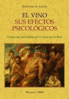 el vino. sus efectos psicologicos-edmundo de amicis-9788490015995