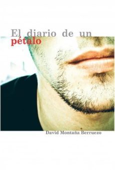 el diario de un petalo (ebook)-david montaña berruezo-9788490095195