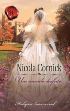 um mundo desfeito (ebook)-nicola cornick-9788490107195