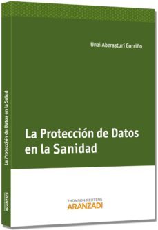la proteccion de datos en la sanidad-unai aberasturi gorriño-9788490145395