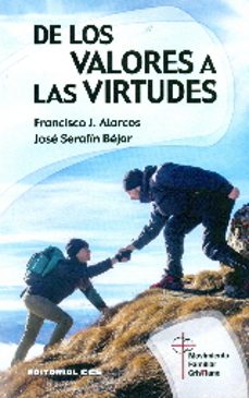 de los valores a las virtudes-jose serafin bejar bacas-9788490233795