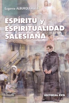 espiritu y espiritualidad salesiana-eugenio alburquerque-9788490234495