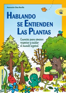 hablando se entienden las plantas-ascension diaz revilla-9788490239995