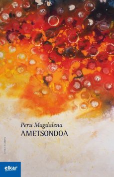 ametsondoa (ebook)-peru magdalena arriaga-9788490277195