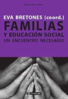 familias y educacion social-eva bretones-9788490290095