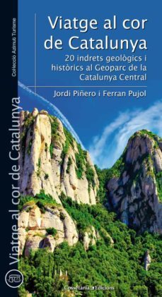 viatge al cor de catalunya-ferran pujol-jordi puiñero-9788490344095