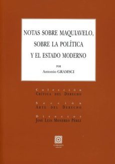 notas sobre maquiavelo, sobre la politica y el estado moderno-antonio gramsci-9788490456095