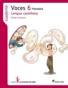 cuaderno lengua voces 6 primaria 1 trim los caminos del saber-9788490474495