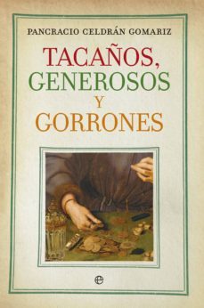 tacaños, generosos y gorrones (ebook)-pancracio celdran-9788490601495