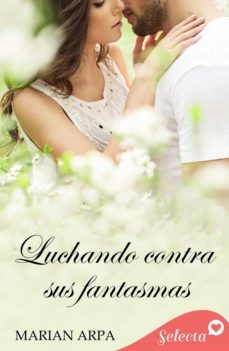 luchando contra sus fantasmas (ebook)-marian arpa-9788490697795