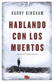hablando con los muertos-harry bingham-9788490702895