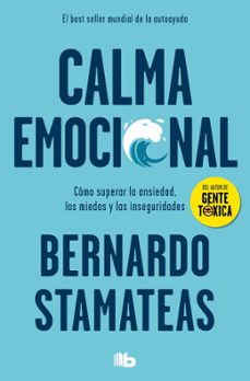 calma emocional-bernardo stamateas-9788490708095