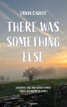 there was something else (ebook)-erwin caduff-9788490727195