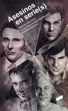 asesinos en serie(s)-alberto hermida-victor hernandez santaolalla-9788490771495