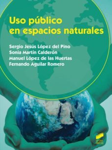 uso publico en espacios naturales (ebook)-sergio jesus lopez del pino-9788490776995