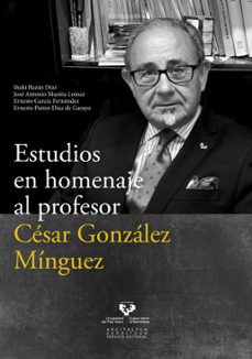 estudios en homenaje al profesor cesar gonzalez minguez-9788490821695
