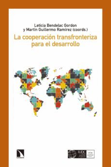 la cooperacion transfronteriza para el desarrollo (ebook)-leticia bendelac gordon-martin guillermo ramirez-9788490976395
