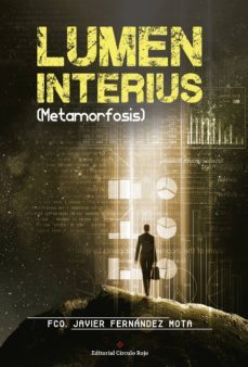 lumen interius (metamorfosis) (ebook)-francisco javier fernandez mota-9788491159995