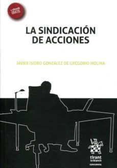 la sindicacion de acciones-javier isidro gonzalez de gregorio-9788491194095