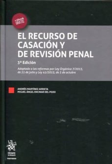 el recurso de casacion y de revision penal 3ª ed-9788491199595