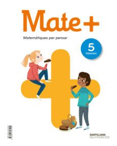 mate + matematiques pensar 5º educacion primaria catalan ed. 2018-9788491307495