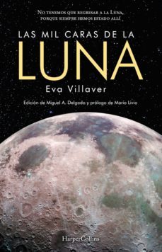 las mil caras de la luna (ebook)-eva villaver-9788491393795