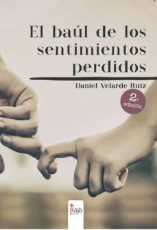 el baul de los sentimientos perdidos 2º edicion (ebook)-daniel velarde ruiz-9788491404095