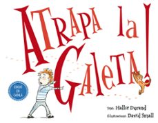 atrapa la galeta!-hallie durand-9788491450795