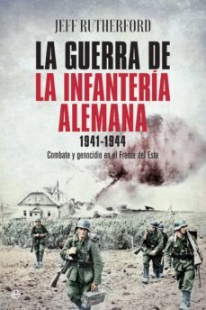 la guerra de la infanteria alemana. 1941-1944 (ebook)-jeff rutherford-9788491640295