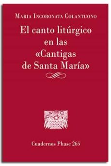 el canto liturgico en las cantigas de santa maria-9788491654995