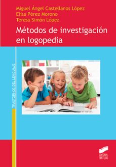 metodos de investigacion en logopedia (ebook)-miguel angel castellanos lopez-9788491716495