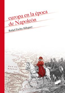 europa en la epoca de napoleon (ebook)-rafael zurita aldeguer-9788491719595