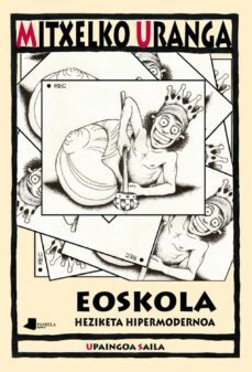 eoskola. heziketa hipermodernoa-mitxelko uranga alvarez-9788491720195