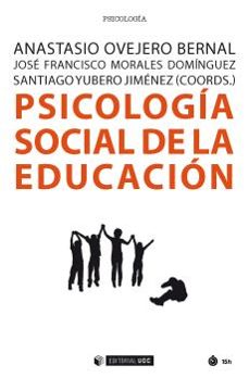 psicologia social de la educacion-anastasio ovejero bernal-9788491803195