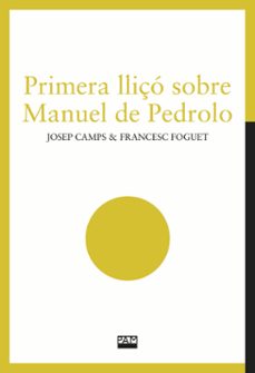 primera lliço sobre manuel de pedrolo-josep camps-francesc foguet-9788491913795