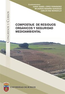 compostaje de residuos organicos y seguridad medioambiental-juana isabel lopez fernandez-milagros navarro gonzalez-9788492681495
