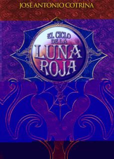 pack el ciclo de la luna roja-jose antonio cotrina-9788492939695