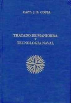 tratado maniobra y tecnologia naval (3ª ed.)-9788493349295