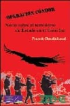 operacion condor: notas sobre el terrorismo de estado en el cono sur. nd/dsc-9788493387495