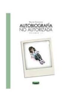 autobiografia no autorizada. volumen 3-9788493793395