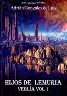 hijos de lemuria-adrian gonzalez de luis-9788493974695