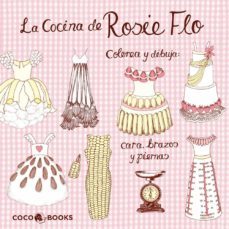 la cocina de rosie flo-9788493994495