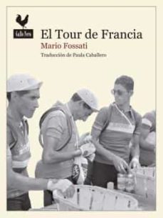 el tour de francia-mario fossati-9788494235795