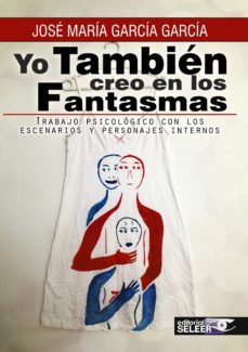yo tambien creo en los fantasmas-jose maria garcia garcia-9788494330995