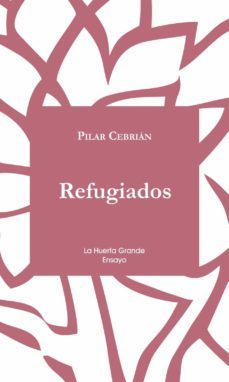 refugiados-pilar cebrian-9788494460395