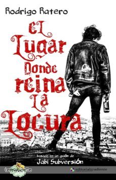 el lugar donde reina la locura (ebook)-rodrigo ratero-9788494556395