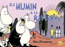 els mumin a la riviera-tove jansson-9788494595295