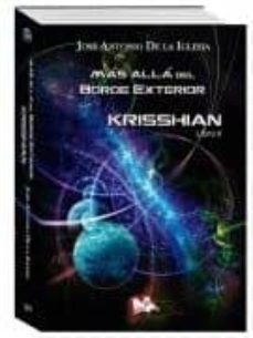 mas alla del borde exterior libro ii: krisshian-jose antonio de la iglesia-9788494702495