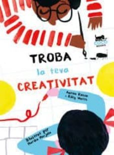 troba la teva creativitat-aaron rosen-9788494953095